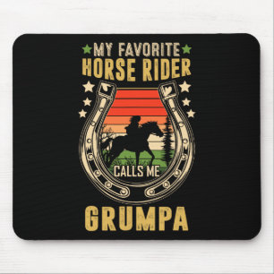 Mein Lieblingspferder nennt mich Grumpa Fathers Da Mousepad