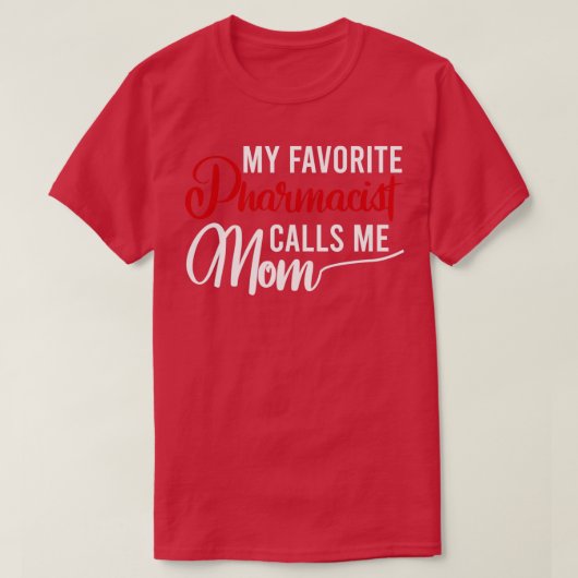 Mein Lieblingspharmaker nennt mich Mama 9 T-Shirt (Design vorne)