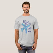 "Mein Lieblingspilot ruft mich Mama an" T - Shirt (Vorne ganz)