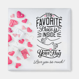 Mein Lieblingsplatz ist in deinem Umarmungswallist Magnet