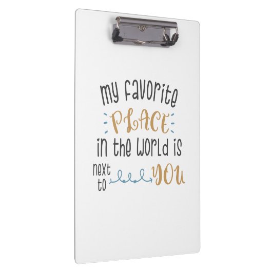 Mein Lieblingsplatz ist neben dir Klemmbrett (Rechts)
