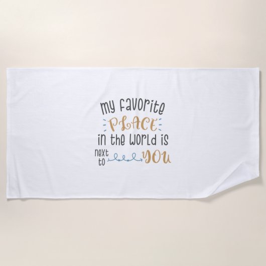 Mein Lieblingsplatz ist neben dir Strandtuch (Vorderseite)