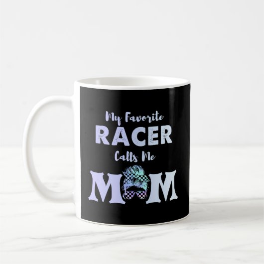 Mein Lieblingsracer nennt mich Mama Kaffeetasse (Links)