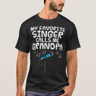 Mein Lieblingssänger Nennt Mich Opa Vatertag M T-Shirt