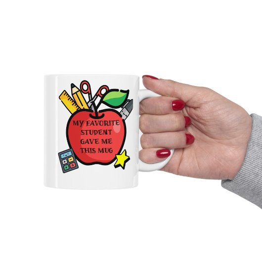 Mein Lieblingsschüler gab mir diese Tasse ein Gesc