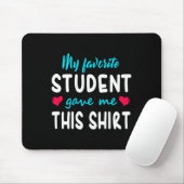 Mein Lieblingsschüler gab mir dieses Lehrergeschen Mousepad (Mit Mouse)