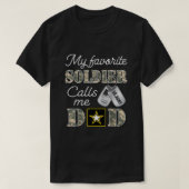 Mein Lieblingssoldat nennt mich Vater Army Abschlu T-Shirt (Design vorne)