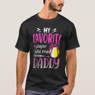 Mein Lieblingsspieler nennt mich Daddy Baseball So T-Shirt