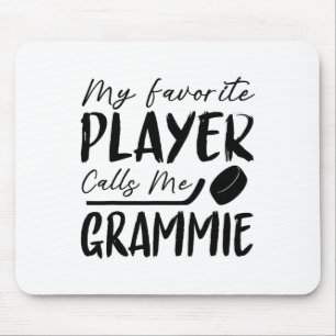 Mein Lieblingsspieler nennt mich Grammie Hockey Sp Mousepad