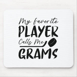 Mein Lieblingsspieler nennt mich Grams Hockey Spie Mousepad