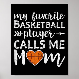 Mein Lieblingsspieler nennt mich Mama - Basketball Poster