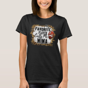 Mein Lieblingsspieler nennt mich Mima Football Müt T-Shirt