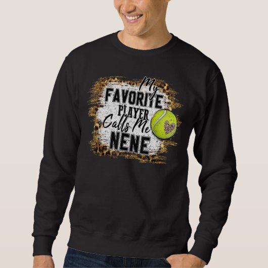 Mein Lieblingsspieler nennt mich Nene Tennis Mothe Sweatshirt (Vorderseite)