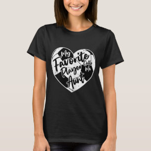 Mein Lieblingsspieler nennt mich Tante Soccer Hear T-Shirt