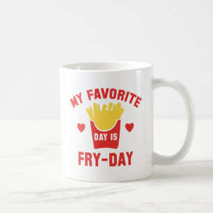 Mein Lieblingstag ist der Fry Day Kaffeetasse