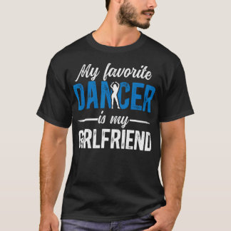 Mein Lieblingstänzer Freund Tanzt Freund Von Einem T-Shirt