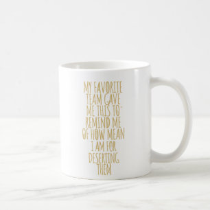 Mein Lieblingsteam gab mir diesen Sporttrainer Kaffeetasse