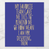 Mein Lieblingsteam gab mir diesen Sporttrainer Weinetikett (Einzelnes Label)