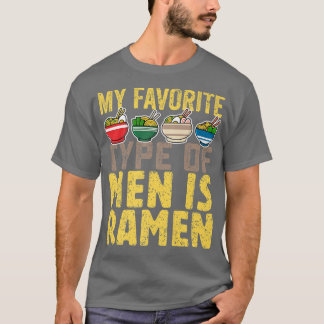 Mein Lieblingstyp ist Ramen, Niedlich Japanisch fü T-Shirt