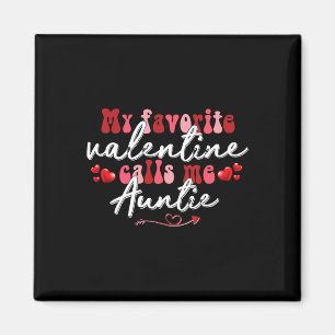 Mein Lieblingsvalentinstag nennt mich Tante Mutter Magnet