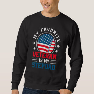 Mein Lieblingsveteran ist mein Stiefvater Amerikan Sweatshirt