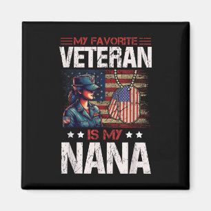 Mein Lieblingsveteran ist meine Nana-US-Flagge Vin Magnet