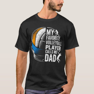Mein Lieblingsvolleyballspieler nennt mich Dad Vat T-Shirt