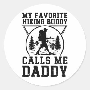 Mein Lieblingswanderkumpel nennt mich Daddy - Wand Runder Aufkleber