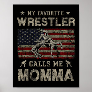 Mein Lieblingswrestler nennt mich Momma Mother Day Poster