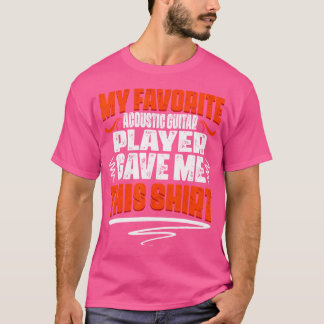 Mein liebster Akustikgitarrist gab mir das T-Shirt