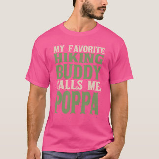 Mein liebster Buddy Wandern Poppa Hiker Vater Hobb T-Shirt