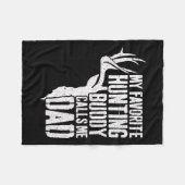 Mein liebster Jagdbuddy nennt mich Vater Hirsch Ju Fleecedecke (Vorderseite (Horizontal))