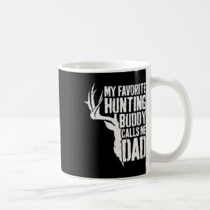 Mein liebster Jagdbuddy nennt mich Vater Hirsch Ju Kaffeetasse