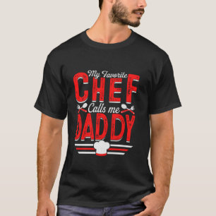 Mein liebster Koch nennt mich Daddy Cook Papa Men T-Shirt