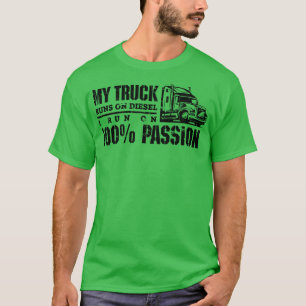 Mein LKW läuft T-Shirt