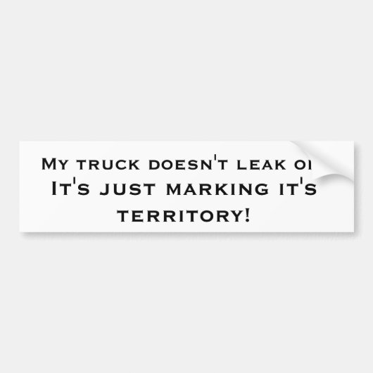 Mein LKW leckt nicht Öl… Autoaufkleber (Vorne)
