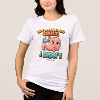 Mein Magen hat aufgegeben. Ich nicht. Tri-Blend Shirt