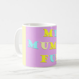 Mein Mama Design mit Gedichtfarben blassgemischt Kaffeetasse