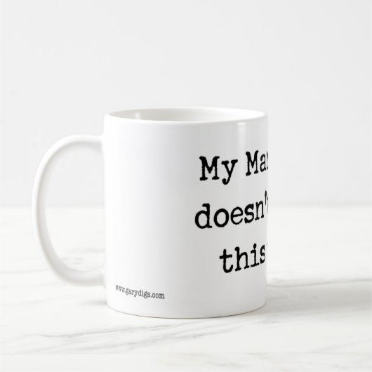 Mein Manifest passt nicht Tasse (Links)