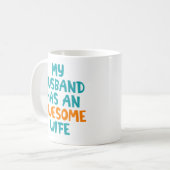 Mein Mann hat eine Phantastische Ehefrau Kaffeetasse (Vorderseite Links)