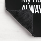 Mein Mann hat immer recht - Kunstwerk Mousepad (Ecke)