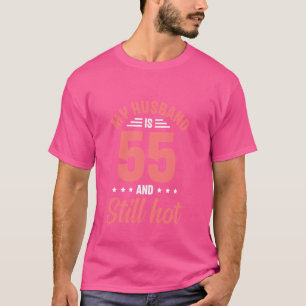 Mein Mann ist 55 immer noch rauchend Hot Funny 55. T-Shirt