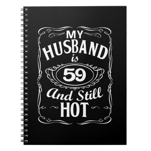 Mein Mann ist 59 und immer noch heiß 59. Geburtsta Notizblock (Vorderseite)