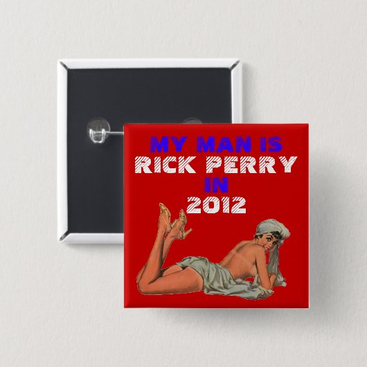 mein Mann ist Rick Perry Button (Vorne & Hinten)