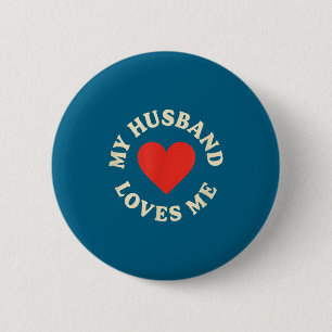 Mein Mann liebt mich romantisches Jubiläum, Geburt Button