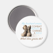 Mein Mann trägt Kampfstiefel Magnet (Vorderseite/Rückseite)