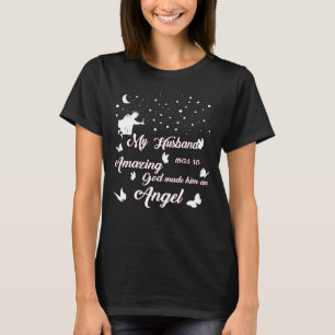 Mein Mann war so Phantastisch, dass Gott ihn zu ei T-Shirt