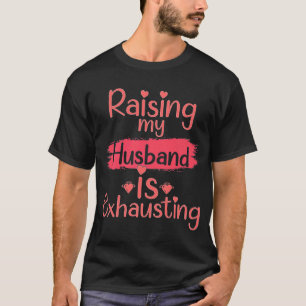 Mein Mann zu züchten ist das Auslaufen von Zitat J T-Shirt