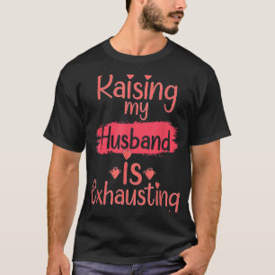Mein Mann zu züchten ist das Auslaufen von Zitat J T-Shirt