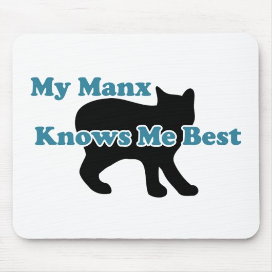 Mein Manx kennt mich am besten Mousepad (Vorne)